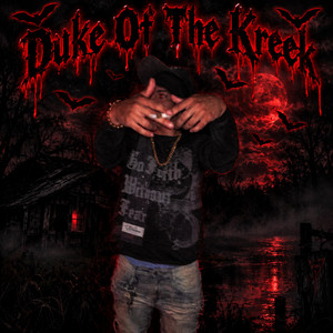 Duke Of The Kreek by StunnaAP