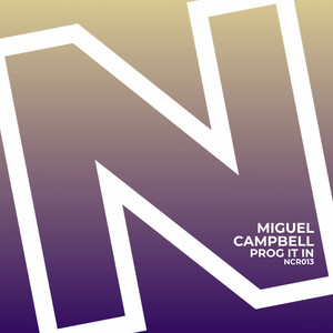 Miguel Campbell — Prog It In (2026)