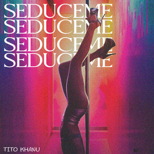 Seduceme by Tito Khanu