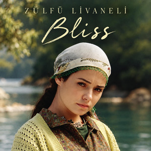 Bliss by Zülfü Livaneli