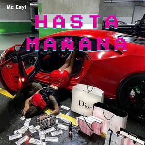 Hasta Mañana by Mc Cayl