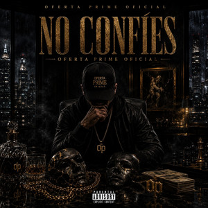 no confies by oferta prime oficial
