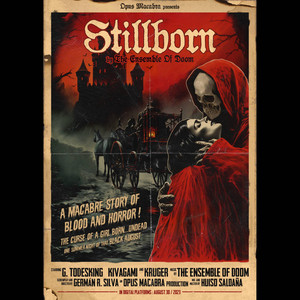 Stillborn by The Ensemble Of Doom