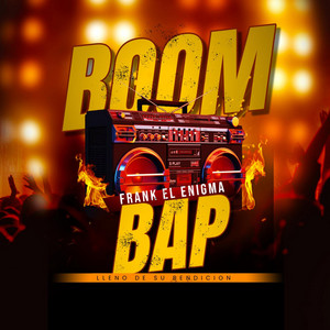 BOOM BAP by Frank el Enigma