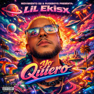 Yo Quiero by Lil Ekisx