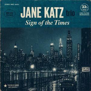 Sign of the Times - Live by Jane Katz Trio