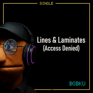 Lines & Laminates (Access Denied) by Bobku
