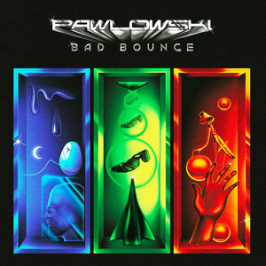 Bad Bounce by Pawlowski
