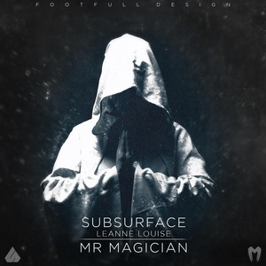 Mr. Magician by Subsurface, Leanne Louise