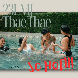 Thae Thae - So Hot!!