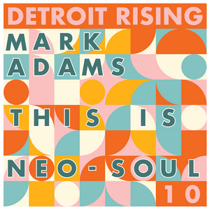 Vibrations by Detroit Rising, Mark Adams, Kimberly Davis