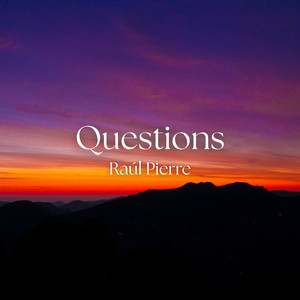 Questions by Raúl Pierre