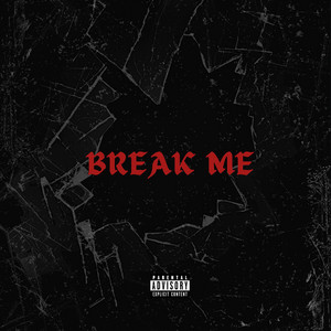 Break Me