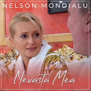 Nelson Mondialu' - Nevasta Mea