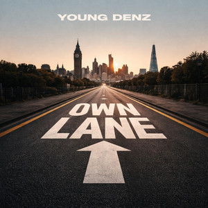 Own lane by Young Denz