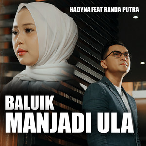 Baluik Manjadi Ula by Hadyna, Randa Putra