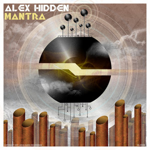 Mantra - Original Mix by Alex Hidden