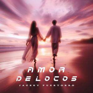 Amor De Locos by Jackky Puertorro