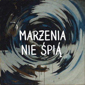 Marzenia nie śpią by Agnieszka Cichecka