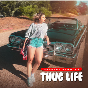 Thug Life by Jasmine Sandlas