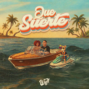 Que Suerte by WYLL
