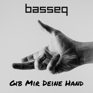 Gib Mir Deine Hand