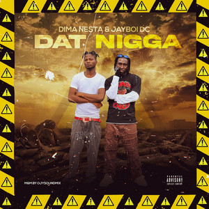 DAT NIGGA
