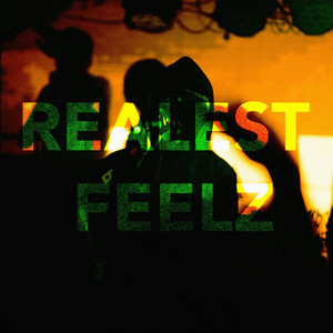 REALEST FEELZ by Kid Rey