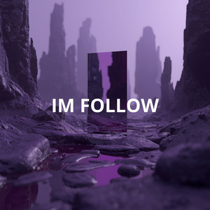 Im Follow by MIZANNI JAUSAL