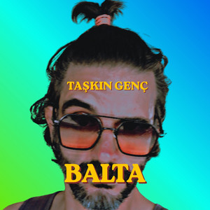 Balta by Taşkın Genç