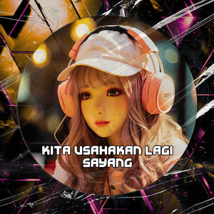 Wiwiek - Kita Usahakan Lagi Sayang