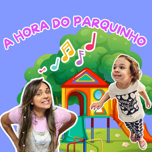 A Hora do Parquinho