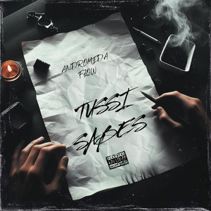 TUSSI SABES by ANDROMEDA FLOW
