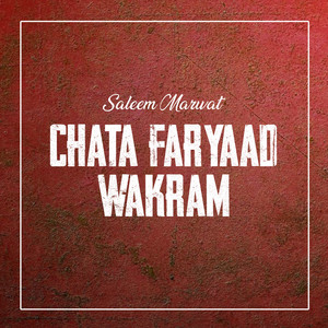 Saleem Marwat - Chata Faryaad Wakram