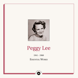 Masters of Jazz Presents Peggy Lee (1941-1960 Essential Works) — Peggy Lee