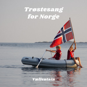 Trøstesang for Norge by Vællentain