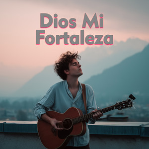 Marcos Freed - Dios Mi Fortaleza