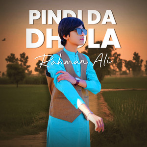 Rahman Ali - Pindi Da Dhola