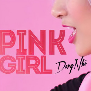 Đông Nhi - Pink Girl