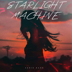 STARLIGHT MACHINE by Sadie Kane