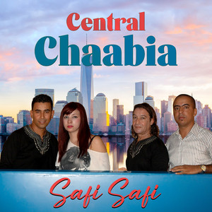 Safi Safi by Central Chaabia