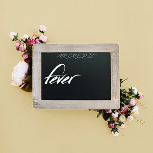 Fever by MR CREDIT