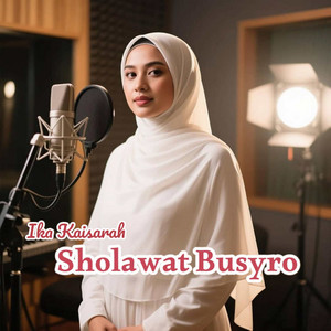 Sholawat Busyro by Ika Kaisarah