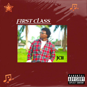 FIRST CLASS by JCii