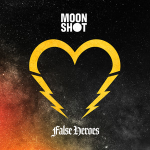 False Heroes by Moon Shot