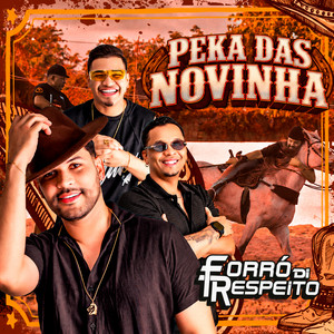 Peka das Novinha by É O Viny, Forró di Respeito, Canal Do Pedra