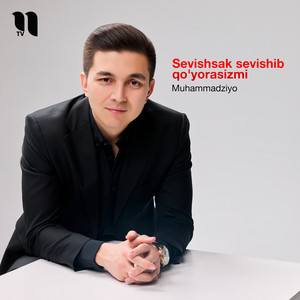 Sevishsak Sevishib Qo'yorasizmi by MuhammadZiyo