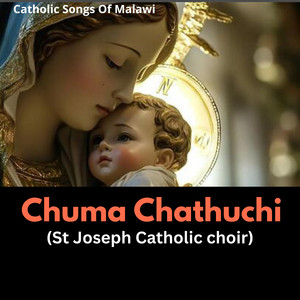 Chuma Chathuchi (St Joseph Catholic choir Malawi) by Catholic Songs Of Malawi