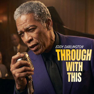 Through With This by Eddy Darlington