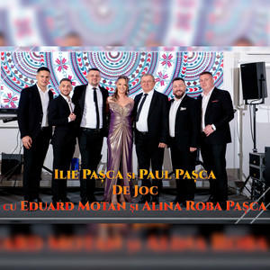 Alina Roba Pașca, Eduard Motan, Ilie Pașca & Paul Pașca - De Joc